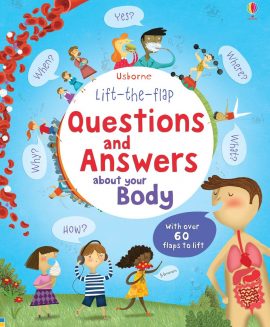 Usborne Lift-the-flap Questions and Answers about your Body – Sách Tiếng Anh Cho Bé 5+