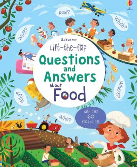 Usborne Lift-the-flap Questions and Answers about Food – Sách Tiếng Anh Cho Bé 4+