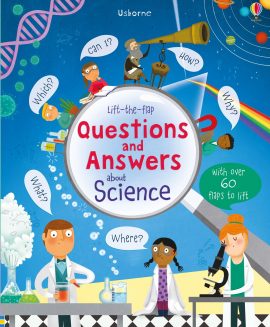 Usborne Lift-the-flap Questions and Answers about Science – Sách Tiếng Anh Cho Bé 4+