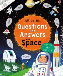 Usborne Lift-the-flap Questions and Answers about Space – Sách Tiếng Anh Cho Bé 5+