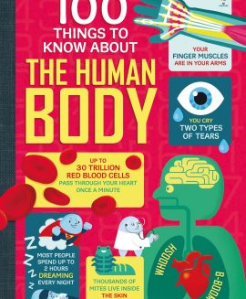 Usborne 100 Things to Know About the Human Body – Sách Tiếng Anh Cho Bé 8+