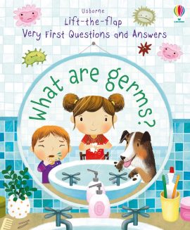 Usborne Lift-the-flap Very First Questions and Answers What are Germs? – Sách Tiếng Anh Cho Bé 3+