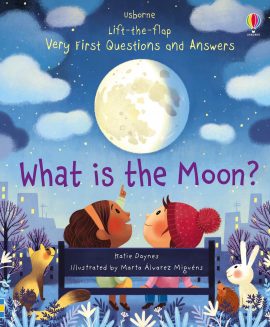 Usborne Lift-the-flap Very First Questions and Answers What is the Moon? – Sách Tiếng Anh Cho Bé 3+