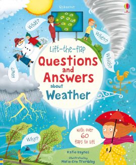 Usborne Lift-the-flap Questions and Answers about Weather – Sách Tiếng Anh Cho Bé 5+