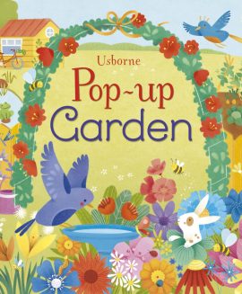 Usborne Pop-Up Garden – Sách Tiếng Anh Cho Bé 3+ Kèm File Nghe